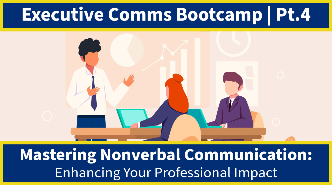 The Impact of Nonverbal Communication in Professional Settings